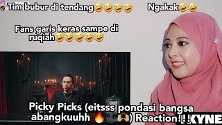 Picky Picks eitsss pondasi bangsa abangkuuhh 🔥🔝🙌🏼 Reaction [upl. by Cawley]