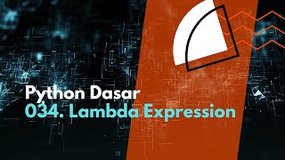 Python Dasar 034Lambda Expression [upl. by Cesaria]