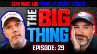 Star Wars and Stand Up Comedy with Ken Napzok  The Big Thing [upl. by Rodrique]