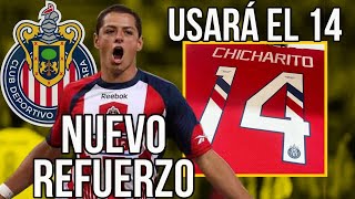 🚨CHICHARITO ES NUEVO REFUERZO DE CHIVAS  Le dejan el 14  noticias chivas [upl. by Friday36]