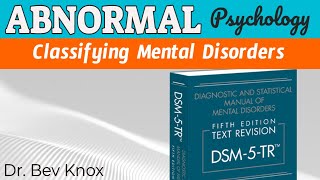 Classifying Mental Disorders – DSM5TR [upl. by Kingdon]