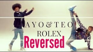 Ayo amp Teo  Rolex Official video Reversed [upl. by Notnert]