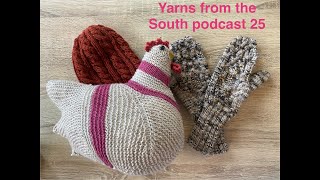 Yarns from the South Ep25  A knitting and crafting podcast from Invercargill NZ  Winter is here [upl. by Ury35]