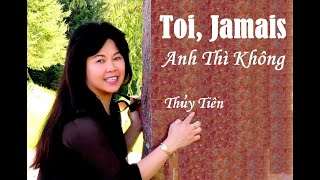 Toi jamais Anh Thì Không  Thủy Tiên [upl. by Hama]