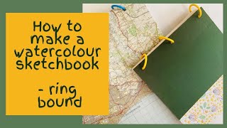 How to make a watercolour sketch book  easy ring bound book for beginners [upl. by Hluchy]