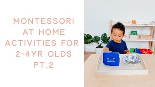 Montessori At Home • Activities for 2 to 4 year old Part 2 [upl. by Gnivri]