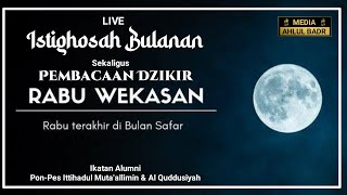 Live  istighosah Bulanan amp Pembacaan Dzikir Rabu Wekasan  PonPes Ittihadul Mutaallimin Kp Jawa [upl. by Whallon]