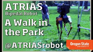 ATRIAS Bipedal Robot Takes a Walk in the Park [upl. by Auqeenwahs317]