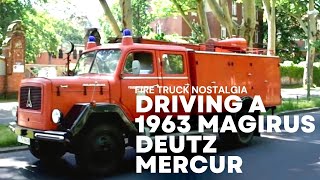 FeuerwehrNostalgie Eine Fahrt im Magirus Deutz Mercur 150 [upl. by Hoopen771]