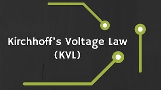 Kirchhoff’s Voltage Law KVL explained [upl. by Itraa]