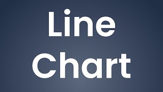 Line Chart [upl. by Lemraj]