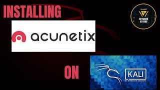 Installing Acunetix on Kali Linux for TopNotch Web Securityquot  Ultimate Guide [upl. by Stavro554]