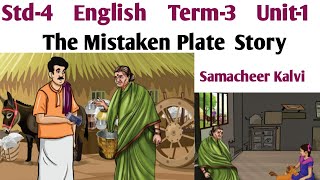 The Mistaken Plate  4th Std English Term 3 Unit 1  The Best Policy  4th Standard English [upl. by Ardnwahs]