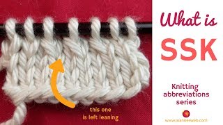 SSK Knitting Abbreviation [upl. by Lletnuahs]