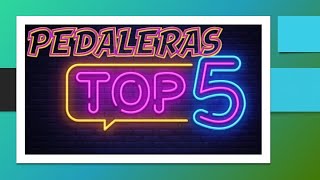 Top 5 pedaleras Gama Media [upl. by Nylyak]