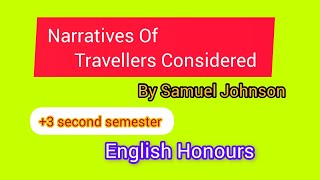 Narratives of Travellers ConsideredSamuel JohnsonIn odia explanation English honourssecond sem [upl. by Wolpert]