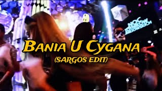 Zero Bania U Cygana SARGOS EDIT [upl. by Garceau554]