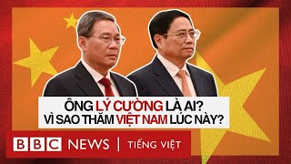 VÌ SAO THỦ TƯỚNG TRUNG QUỐC LÝ CƯỜNG THĂM VIỆT NAM LÚC NÀY [upl. by Eceirtal524]