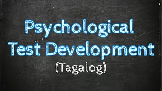 Psychological Test Development  Paano Ginagawa ang mga Psychological Test  Taglish [upl. by Kannav]