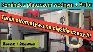 Kominek z płaszczem wodnym  bufor  Czemu nie [upl. by Merl927]