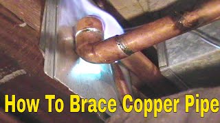 How to Brace Copper Pipe  How To Plumbing [upl. by Gilbertine]