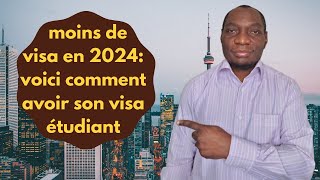 Moins de visas pour immigrer au Canada en 2024 mais voici comment réussir à avoir son visa étudiant [upl. by Trisa]