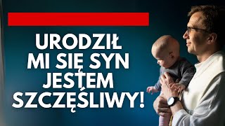 Urodził mi się syn Jestem szczęśliwy  Remi Recław SJ [upl. by Aiekam88]