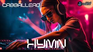 Cabballero  HymnExtended MixDj BiBo Trance [upl. by Nnayllek]