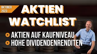 Aktien auf Kaufniveau  Aktien Watchlist Oktober 2023 📈 [upl. by Goode387]