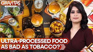 Gravitas  Scientist Warns Ultraprocessed Foods Need Tobaccostyle Warnings  WION [upl. by Sari]