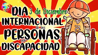 ⭐️DIA DE LA DISCAPACIDAD🎈 3 de Diciembreinclusion [upl. by Vidda453]