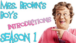 Mrs Browns Boys Season 1  INTRODUCTIONS [upl. by Dleifyar148]