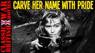 CARVE HER NAME WITH PRIDE 1958  WW2 Full Movie [upl. by Ferdinanda]