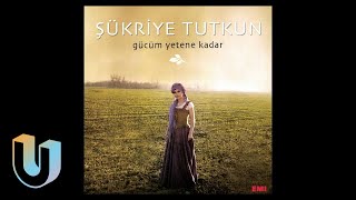 Şükriye Tutkun  Uyan Sunam Uyan  Gücüm Yetene Kadar [upl. by Bendicty]