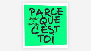 Vianney Mentissa  Parce que cest toi Audio Officiel [upl. by Kcirneh]