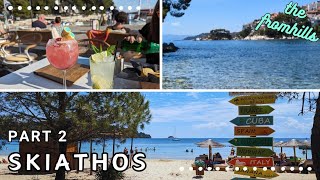 Skiathos Travel Vlog Part 2  May 2024 [upl. by Nyrb770]