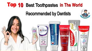 Top 10 Best Toothpaste In The World  Top 10 Best Toothpaste Brands In The World  Best Toothpaste [upl. by Lubow]