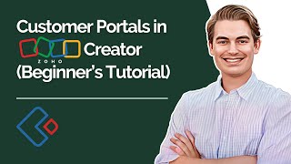 Customer Portals in Zoho Creator Beginner’s Tutorial [upl. by Lachish]