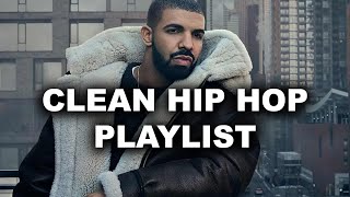 CLEAN Hip Hop Mix 2024 🎧 Clean Hip Hop Music Playlist 🎶 New Hip Hop Songs 2024 [upl. by Ardnassela]