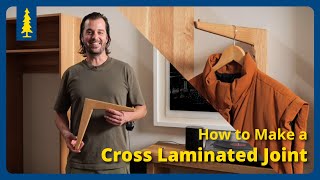 How to Make a Cross Laminated Joint with David Roussel [upl. by Pawsner830]