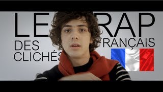 Le rap des clichés français [upl. by Perkin]