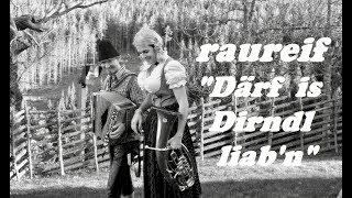 raureif  Därf is Dirndl liabn [upl. by Justen553]