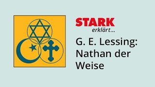 Lessing Nathan der Weise – die Handlung in 45 Minuten  STARK erklärt [upl. by Yelsiap]