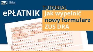 Jak wypełnić nowy ZUS DRA  tutorial ePłatnik [upl. by Imhskal]