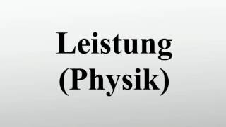 Leistung Physik [upl. by Ozzie530]