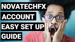 Novatechfx Account Set Up Step by Step Guide [upl. by Anillehs]