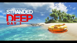 Stranded Deep  Road to the 1000 days [upl. by Eileek]