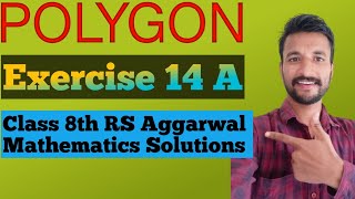 Class 8th  RS Aggarwal Math Solution  POLYGON Exercise 14 A study [upl. by Alyson]