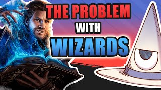 The Problem with Wizards in DampD [upl. by Nimref]