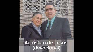 Acróstico de Jesús quotJehová Salvaquot devocional hno Edgar Fernández [upl. by Deena]